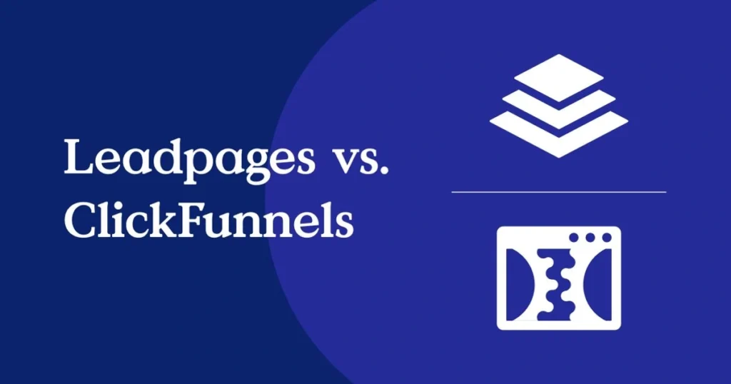 Compare Leadpages vs ClickFunnels in 2025 — pricing, features, templates, and pros & cons. Find out which landing page builder suits your business best.